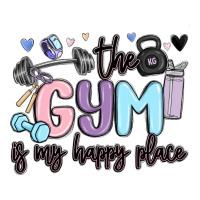 The Gym Is My Happy Place Ladies Tee | Teevron