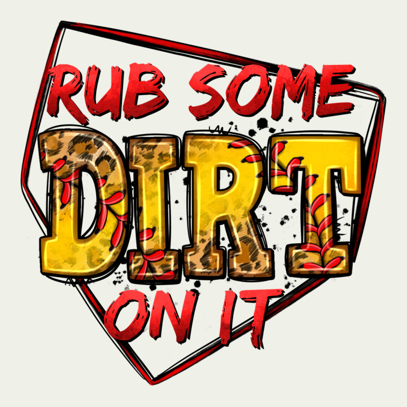 Rub Some Dirt On It Softball Urban Heavy Tee by Jasminsmagicworld | Teevron