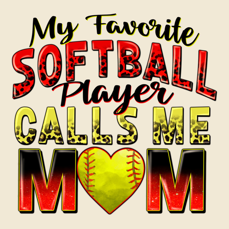My Favorite Softball Player Calls Me Mom Premium Tee by Zillion Design Studio | Teevron