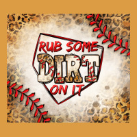 Rub Some Dirt On It Baseball Urban Heavy Tee | Teevron
