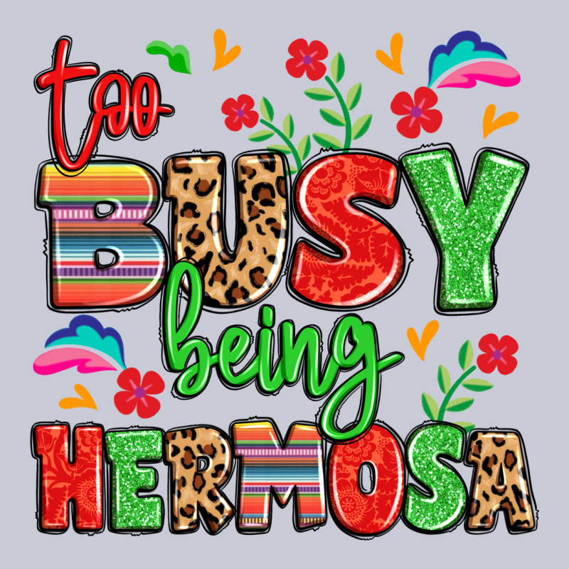Too Busy Being Hermosa Heavyweight Hoodie by LillyAllenDesigns | Teevron