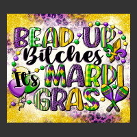 bead up bitches | Teevron
