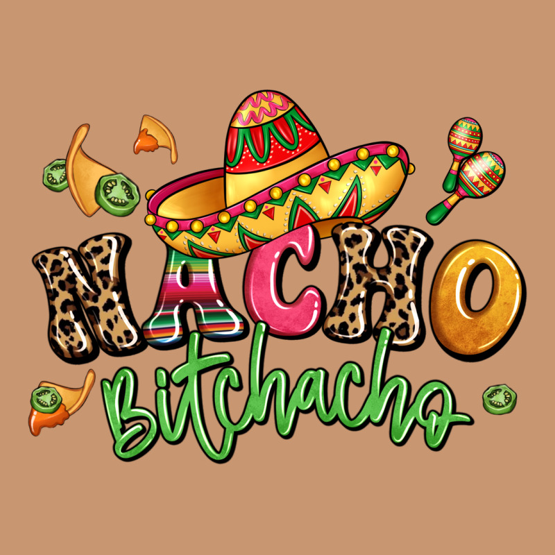 Nacho Bitchacho Heavyweight Hoodie by LillyAllenDesigns | Teevron