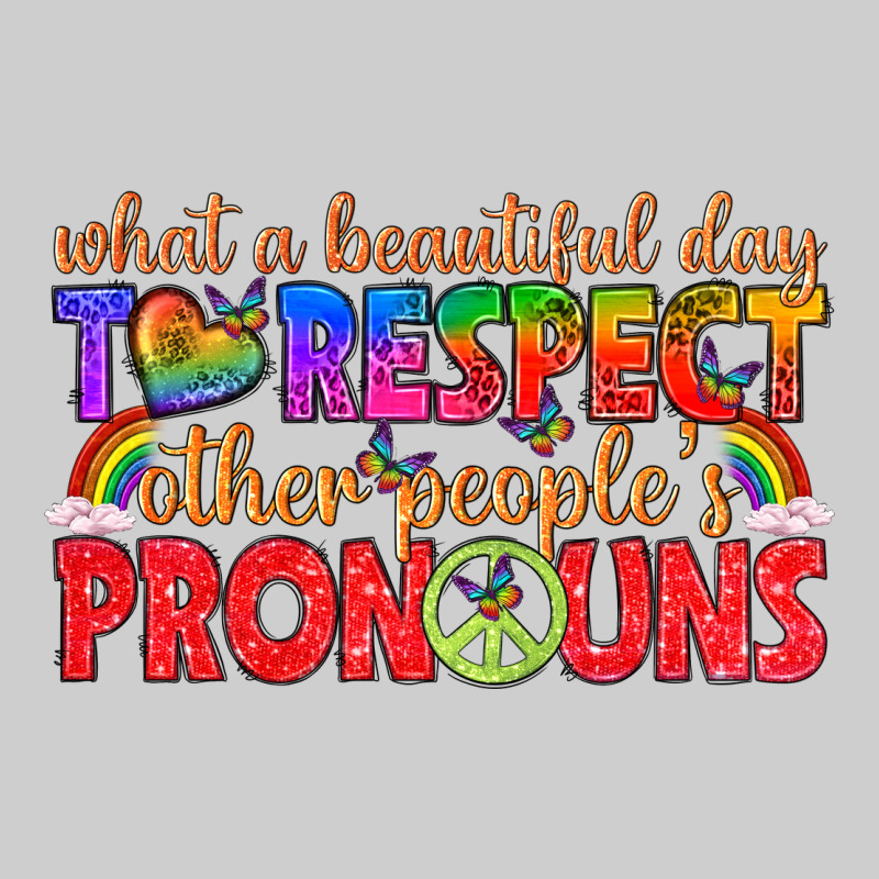 What A Beautiful Day To Respect Other Peoples Pron Premium Tee by texasbilliewilder | Teevron