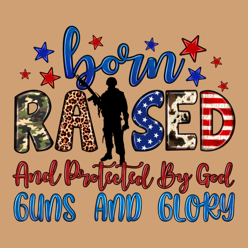 Born Raised And Protected By God Guns And Glory Vintage Tee by JahusDesignShop | Teevron