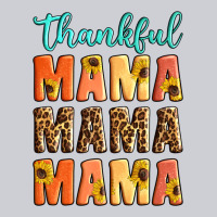 Thankful Mama Mama Mama Heavyweight Sweatshirt | Teevron