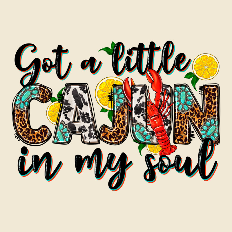 Got A Little Cajun In My Soul Premium Tee by texasbilliewilder | Teevron