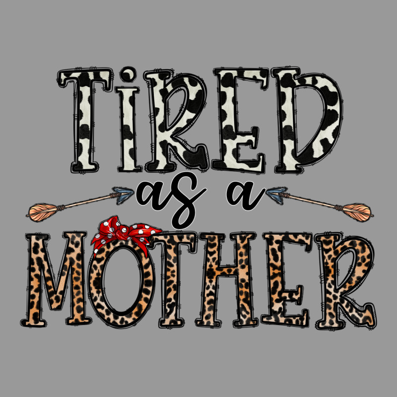 Tired As A Mother Vintage Hoodie by CowhideDigitalArt | Teevron