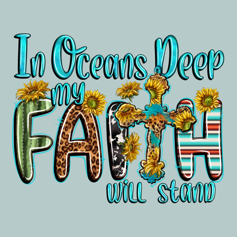 In Oceans Deep Faith Will Stand Heavy Core Tee by texasbilliewilder | Teevron