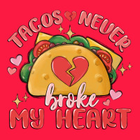 Tacos Never Broke My Heart Zipper Hoodie | Teevron