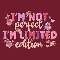 I'm Not Perfect I'm Limited Edition Zipper Hoodie | Teevron