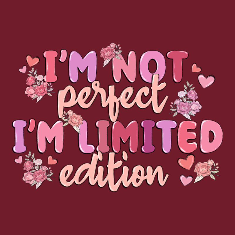 I'm Not Perfect I'm Limited Edition Zipper Hoodie by MaliasSmallBusiness | Teevron