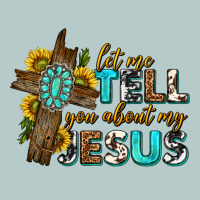 Let Me Tell You About My Jesus Western Heavy Core Tee | Teevron