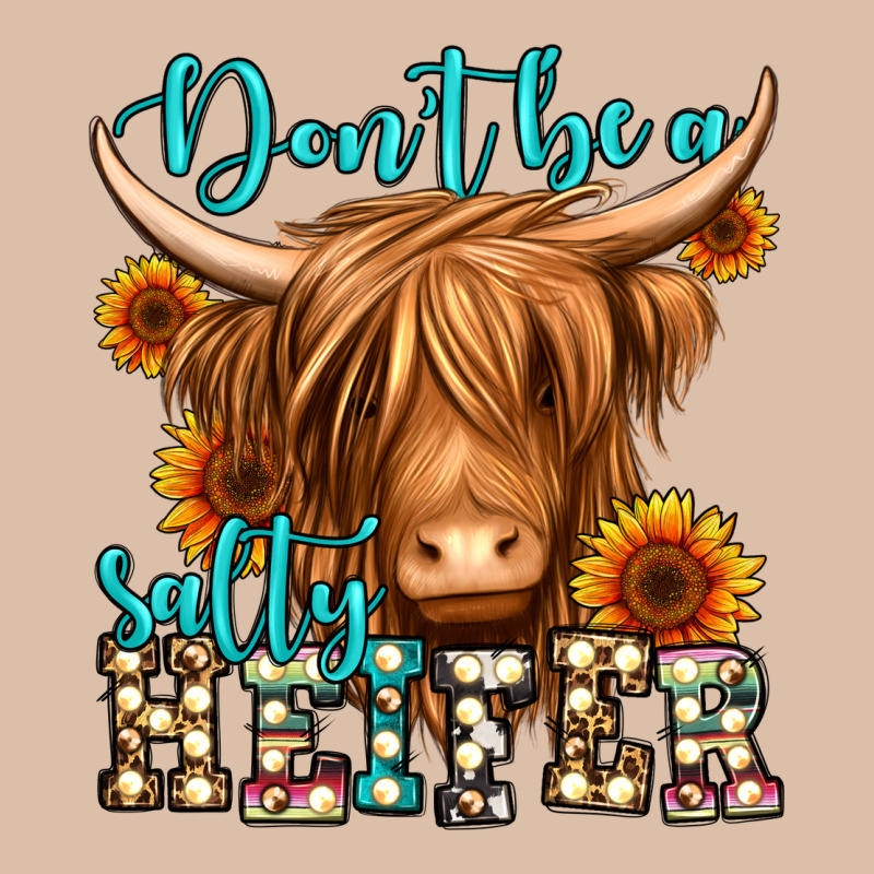 Don't Be A Salty Heifer Long Haired Cow Urban Heavy Tee by Jasminsmagicworld | Teevron