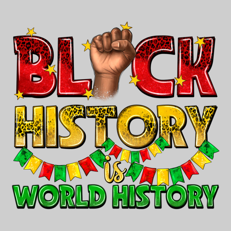 Black History Is World History Premium Tee by texasbilliewilder | Teevron
