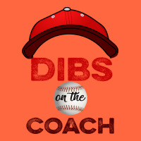 Dibs On The Coach Baseball Premium Hoodie | Teevron