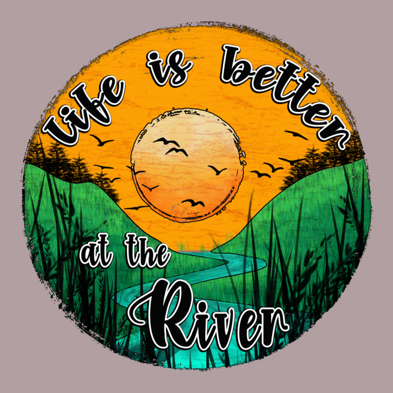 Life Is Better At The River Vintage Hoodie by JahusDesignShop | Teevron