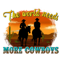 the world needs more cowboys | Teevron