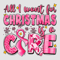 All I Want For Christmas Is A Cure Breast Cancer Premium Sweatshirt | Teevron