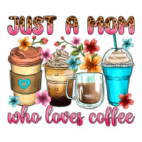 just a mom who loves coffee | Teevron