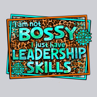 I Am Not Bossy I Just Have Leadership Skills Heavyweight Sweatshirt | Teevron