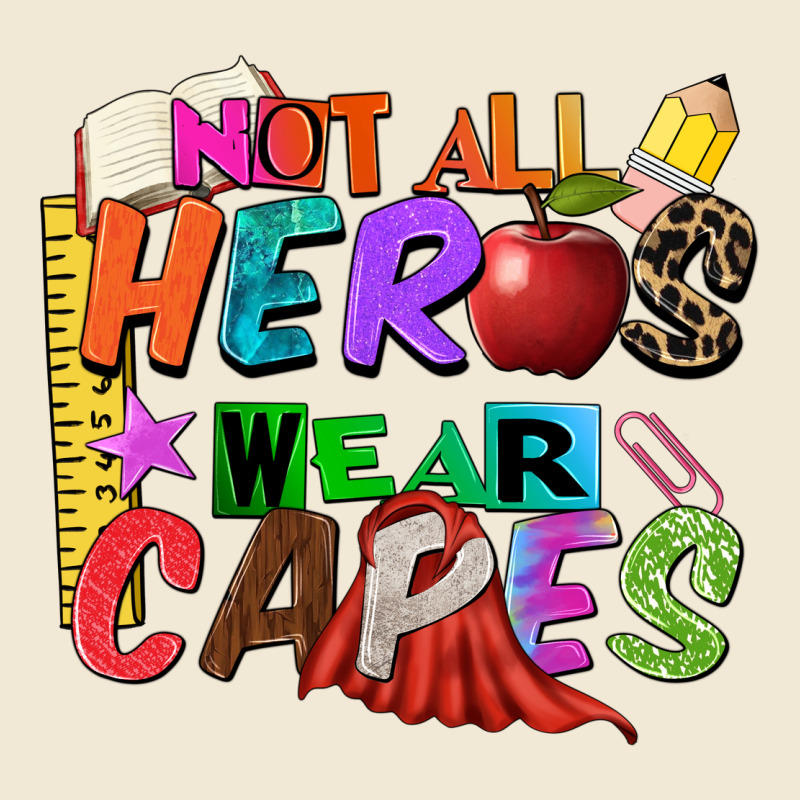 Not All Heros Wear Capes Premium Tee by Zillion Design Studio | Teevron