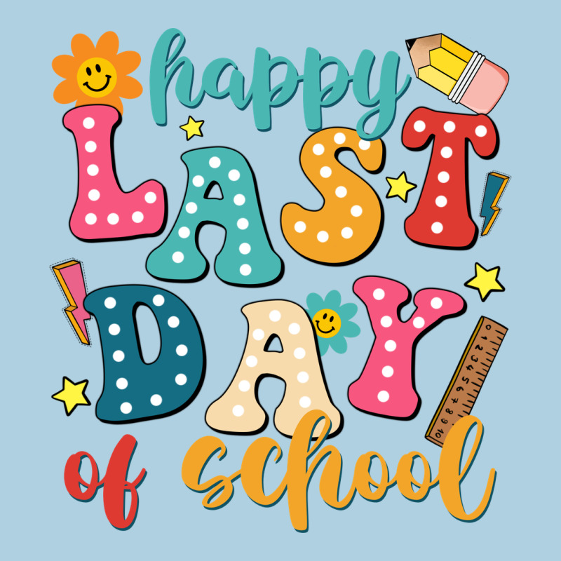 Happy Last Day Of School Premium Hoodie by JahusDesignShop | Teevron