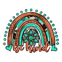 be kind western turquoise rainbow | Teevron