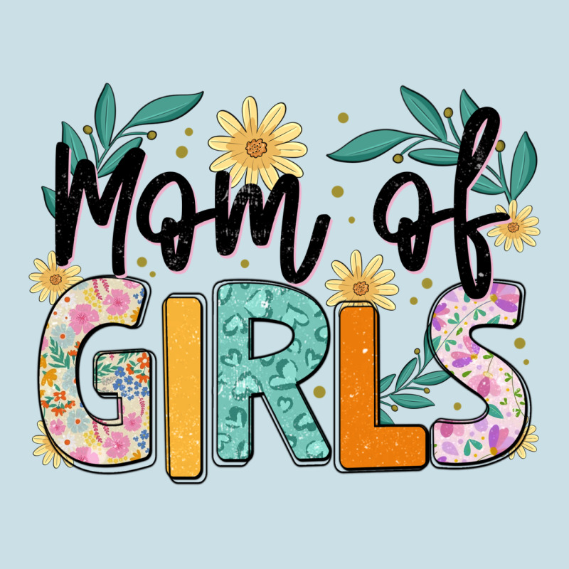 Mom Of Girls Ladies Tee by JahusDesignShop | Teevron