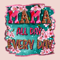 Mama All Day Everyday Premium Sweatshirt | Teevron