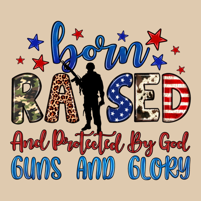 Born Raised And Protected By God Guns And Glory Heavyweight Sweatshirt by JahusDesignShop | Teevron