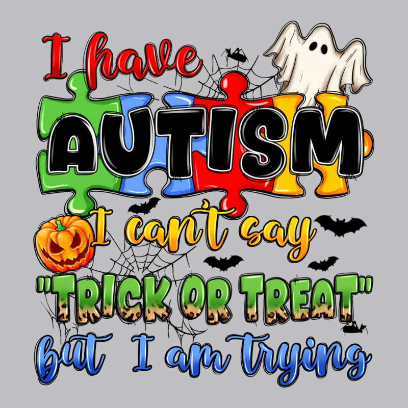 I Have Autism I Can't Say Trick Or Treat Long Sleeve Tee by JahusDesignShop | Teevron