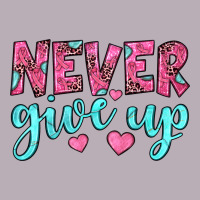Never Give Up Vintage Tee | Teevron