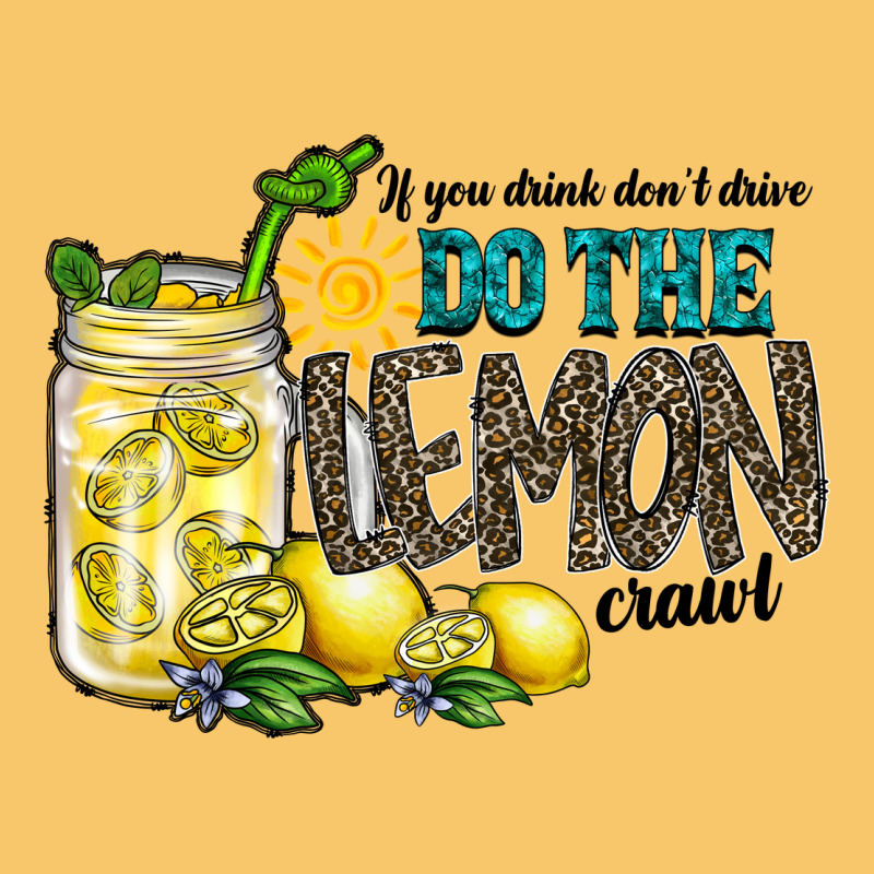 If You Drink Dont Drive Do The Lemon Crawl Vintage Hoodie by RacoonDesign | Teevron