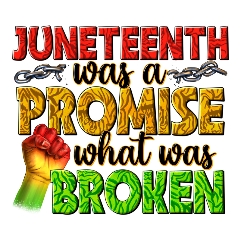 Juneteenth Was A Promise What Was Broken Premium Tee by texasbilliewilder | Teevron