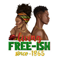 Living Free Ish Since 1865 With Afro Black Woman A Premium Tee | Teevron