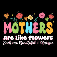 Mothers Are Like Flowers Ladies Tee | Teevron
