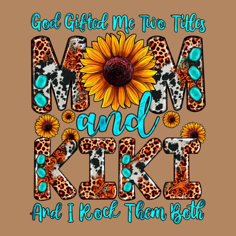 God Gifted Me Two Titles Mom And Kiki And I Rock T Long Sleeve Tee by JahusDesignShop | Teevron
