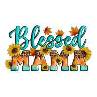Blessed Mama | Teevron