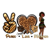 peace love melanin | Teevron