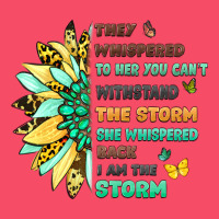 They Whispered To Her You Cant Withstand The Storm Premium Sweatshirt | Teevron