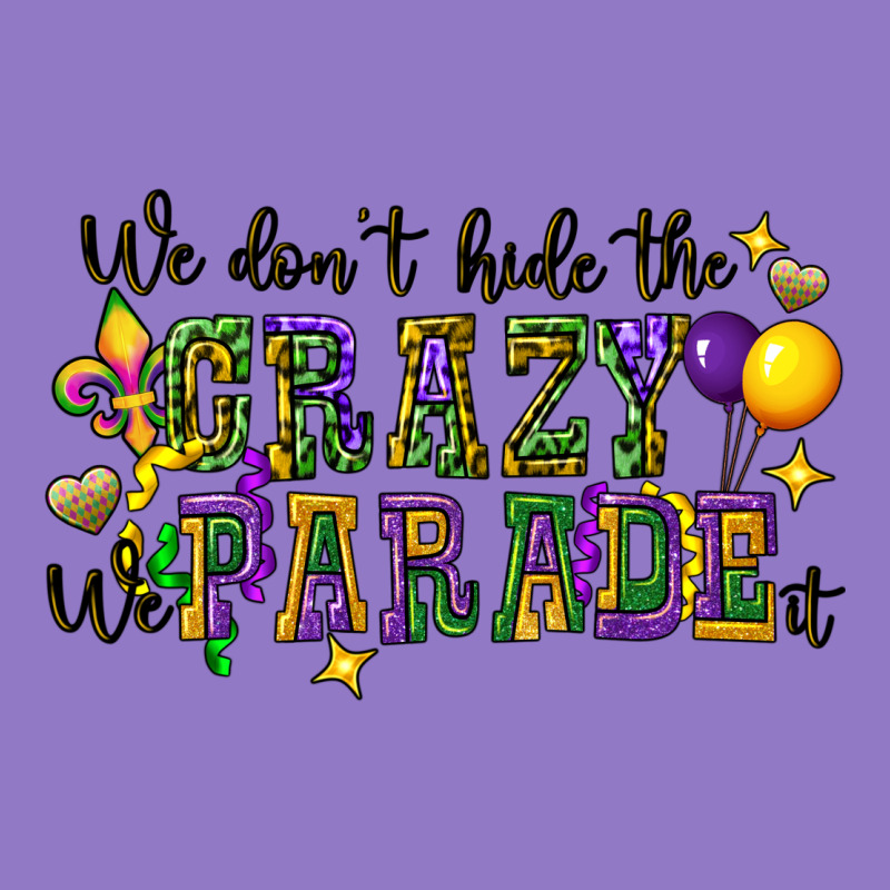 We Dont Hide The Crazy We Parade It Urban Hoodie by CowGirlArtShop | Teevron