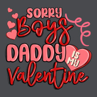 Sorry Boys Daddy Is My Valentine Zipper Hoodie | Teevron