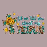 Let Me Tell You About My Jesus Vintage Hoodie | Teevron