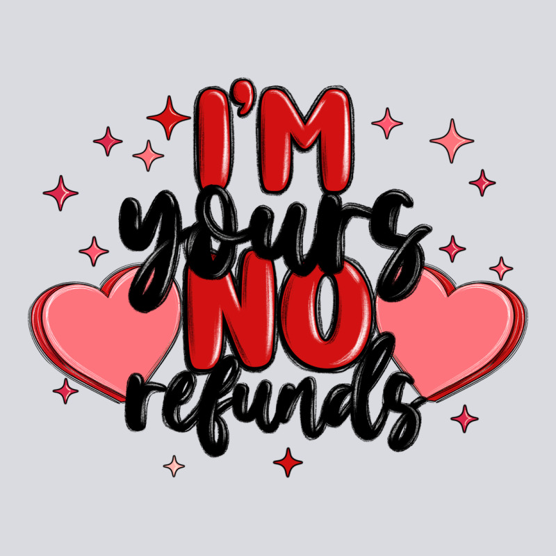 I'm Yours No Refunds Zipper Hoodie by MaliasSmallBusiness | Teevron