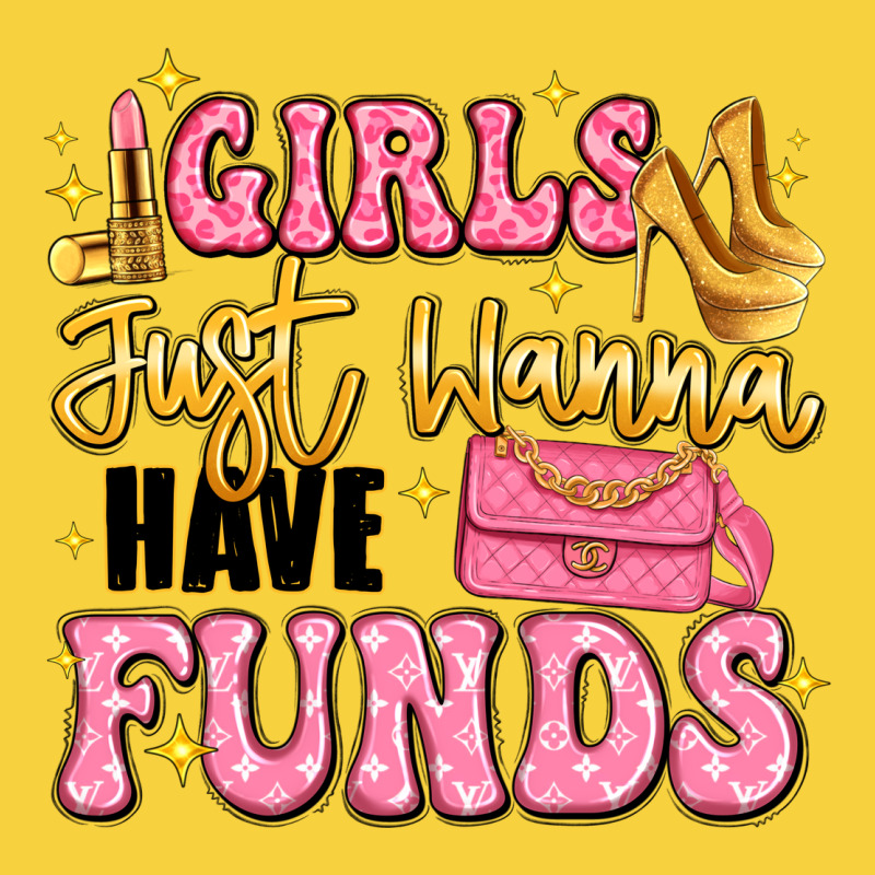 Girls Just Wanna Have Funds Premium Sweatshirt by LillyAllenDesigns | Teevron