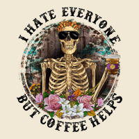 I Hate Everyone But Coffee Helps With Flowers Premium Tee | Teevron