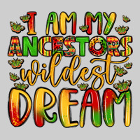 I Am My Ancestors Wildest Dream Premium Sweatshirt | Teevron