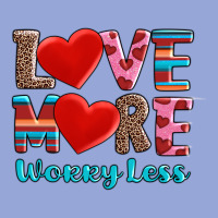 Love More Worry Less Classic Tee | Teevron