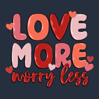 Love More Worry Less Zipper Hoodie | Teevron